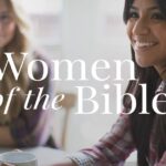 Women in the Bible, Fridays 6:30 pm – 7:45 pm